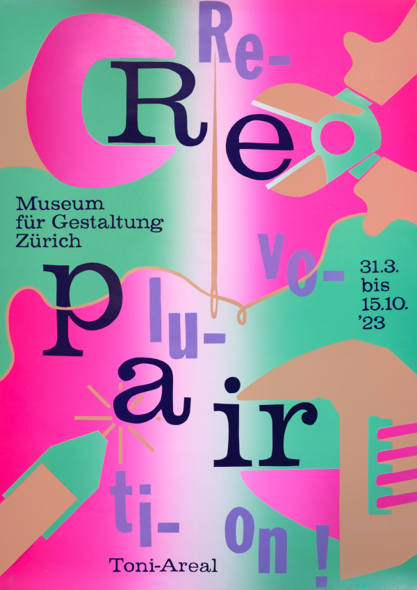 Repair Revolution! / Museum für Gestaltung, Zurich, Switzerland / Exhibition poster / 2023