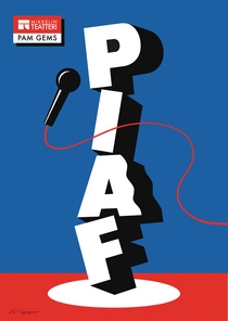 Pam Gems / Piaf， 1986， Mikkelin Teatteri